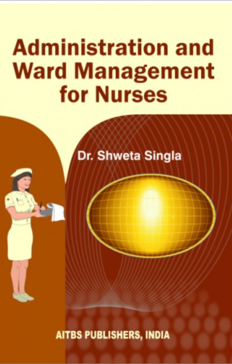 Administration and Ward Management for Nurses, 2/Ed. 